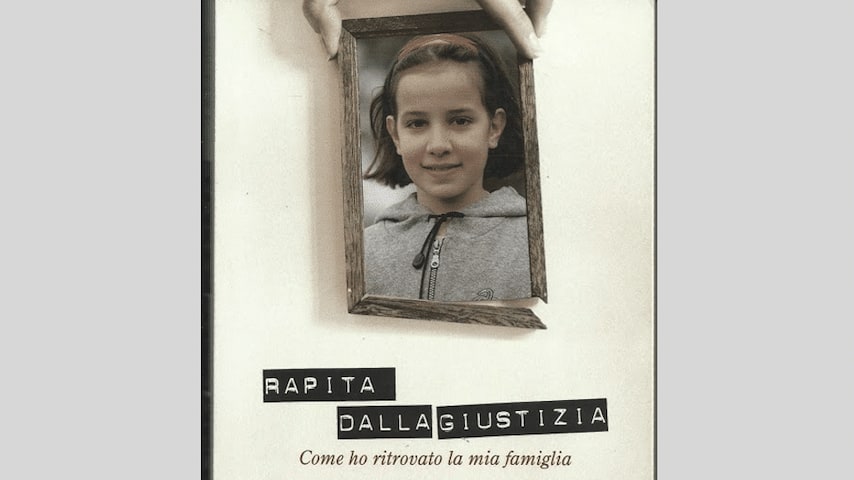 Copertina del libro "Rapita dalla giustizia. Come ho ritrovato la mia famiglia", scritto da Angela Lucanto, Caterina Guarneri e Maurizio Tortorella.