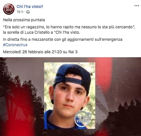 Post di Chi l'ha visto su Luca Cristello