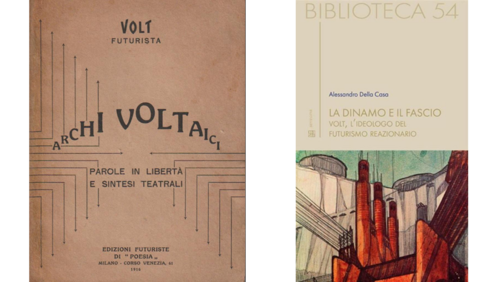 Volt e l’ossimoro del futurismo reazionario